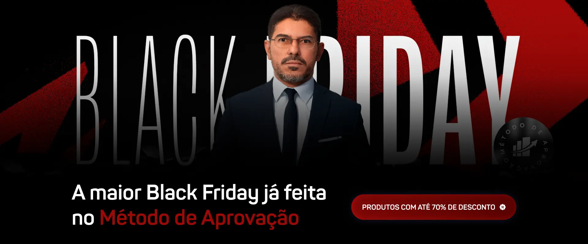 A Maior Black Friday Já Feita no Método de Aprovação